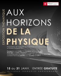Aux horizons de la physique, une exposition thématique qui se tient à l'Alliance française Andavamamba du 15 au 31 janvier 2024
